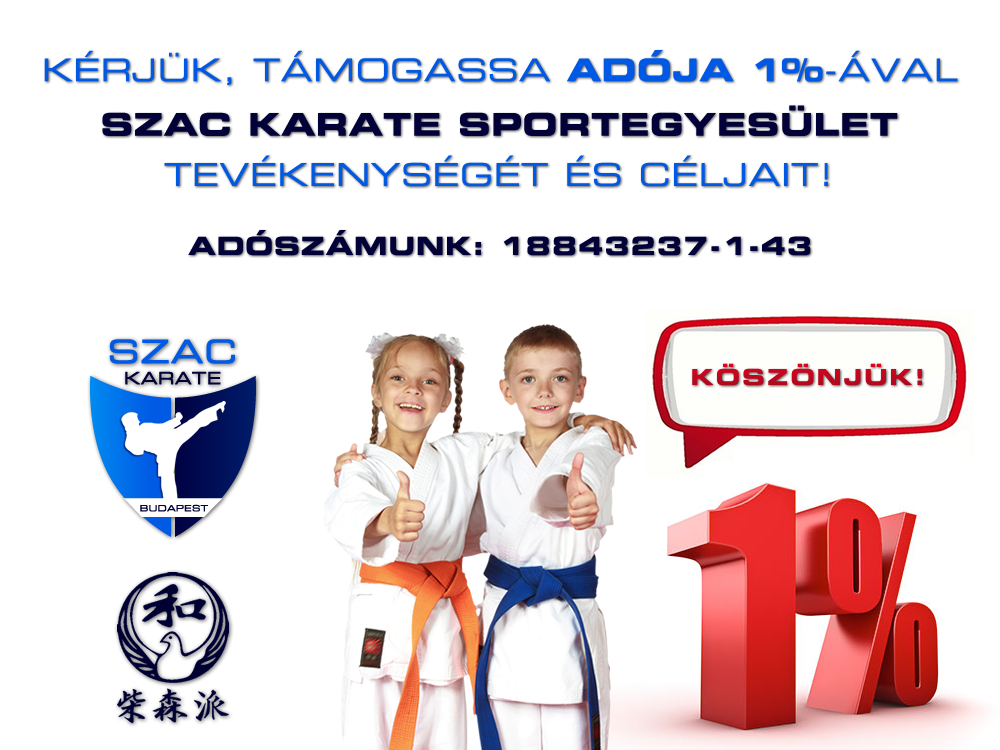 Kérjük, támogassa ADÓJA 1%-ával a SZAC Karate Sportegyesület tevékenységét és céljait!